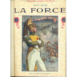 La Force.L'enfant d'Austerlitz.La Ruse. Au Soleil de Juillet. Les...