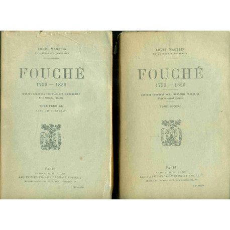 Fouché (1759-1820) tomes premier et second