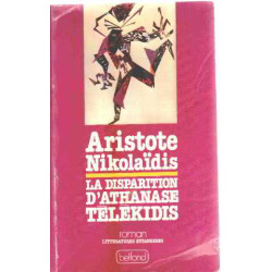 La disparition dAthanase Telekidis: [roman] (Littératures étrangères)