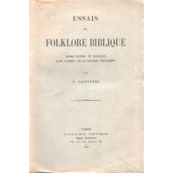 ESSAIS DE FOLKLORE BIBLIQUE .Magie mythes et Miracles dans...