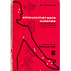 Stimulothérapie cutanée Acupuncture stimulations diverses