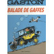GASTON Balade de gaffes