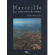Marseille: Les territoires du temps