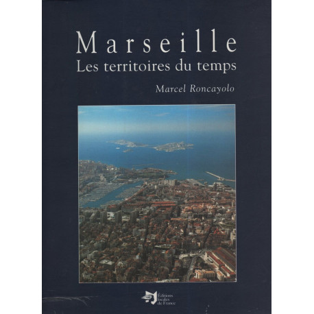 Marseille: Les territoires du temps