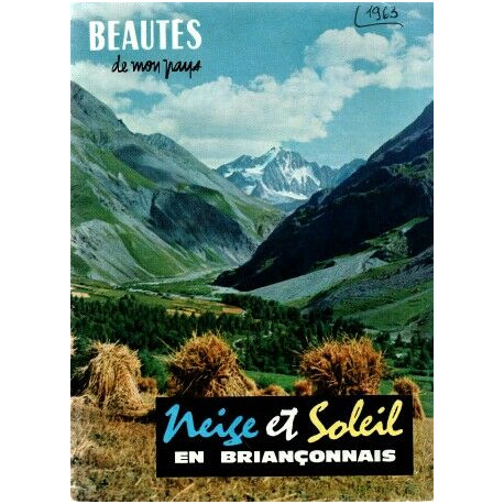 NEIGE ET SOLEIL en Briançonnais .Beautés de mon pays