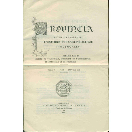 Provincia . Revue mensuelle d'histoire et d'archéologie...