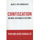 Confiscation des mots des images et du temps