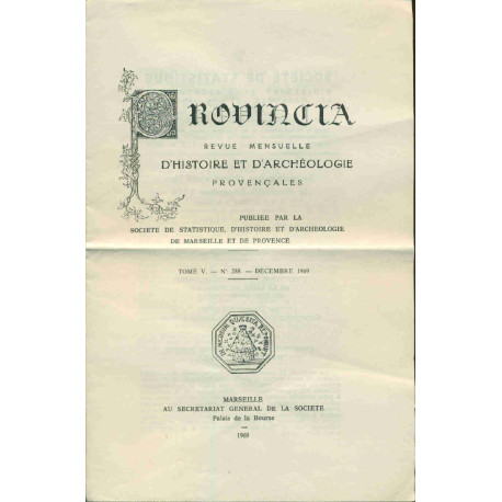 Provincia. Revue mensuelle d'histoire et d'archéologie...