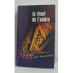 Le rituel de l'ombre