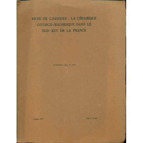 La céramique gothico-mauresque dans le Sud-Est de la France.Faenza...