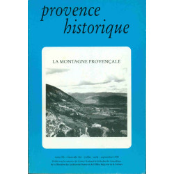 Provence Historique . Tome XL. Fascicule 161. La Montagne provençale