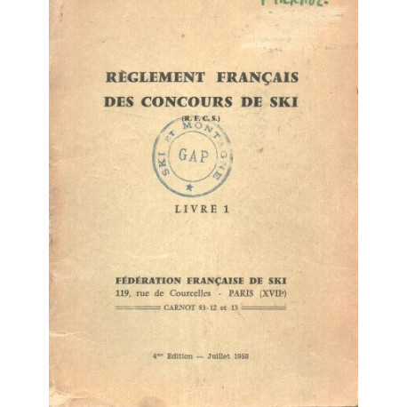Règlement français des Concours de Ski . Livre1