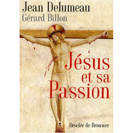 Jésus et sa passion