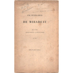 Une Petite - Nièce de Mirabeau . Notes Généalogiques et Anecdotiques