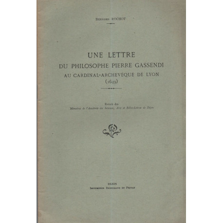 Une lettre du philosophe Pierre Gassendi au Cardinal - Archevêque...
