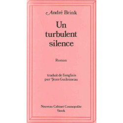 Un turbulent silence