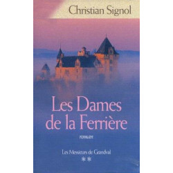 Les dames de la ferrière (Les messieurs de grandval tome 2)
