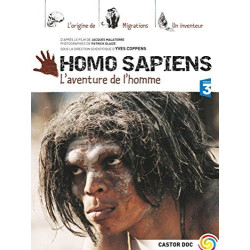 Homo Sapiens: L'aventure de l'homme