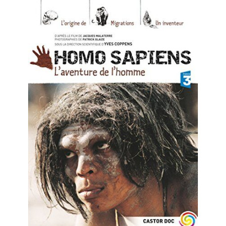 Homo Sapiens: L'aventure de l'homme