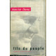 Fils du Peuple Edition revue et mise à jour