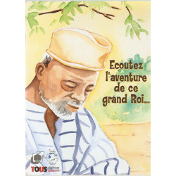 Ecoutez l'aventure de ce grand roi