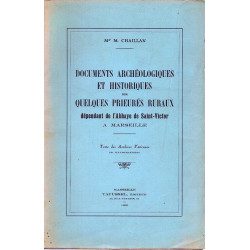 Documents Archéologiques et Historiques sur quelques Prieurés...