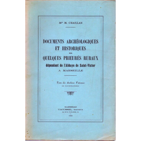 Documents Archéologiques et Historiques sur quelques Prieurés...