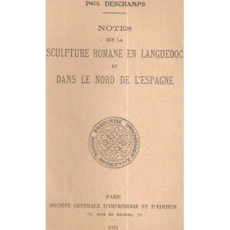 Notes sur la Sculpture romane en Languedoc et dans le Nord de...