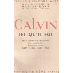 Calvin tel qu'il fut