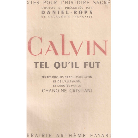 Calvin tel qu'il fut