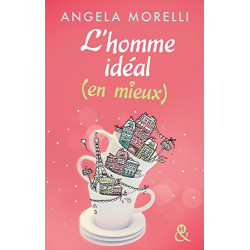 L'homme idéal (en mieux)