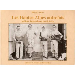 Les Hautes-alpes autrefois