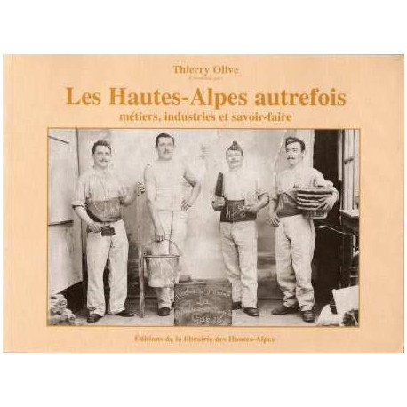 Les Hautes-alpes autrefois