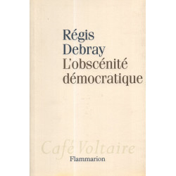 L'obscénité démocratique