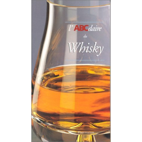 L'abcdaire du whisky