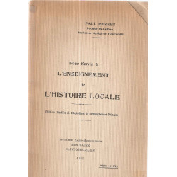 Pour servir à l'enseignement de l'Histoire locale.Edité au...