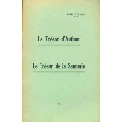 Le Trésor d'Authon. Le trésor de la Saunerie