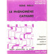 Le phénomene cathare.Perspectives philosophiques morales et...