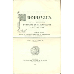 Provincia Revue mensuelle d'histoire et d'archéologie provençales...