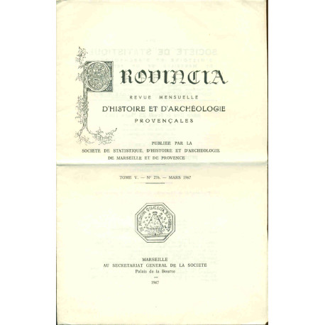 Provincia Revue mensuelle d'histoire et d'archéologie provençales...