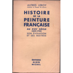 Histoire de la peinture française au XVIIe siècle (1600-1700) son...