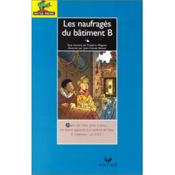 Les naufragés du bâtiment B