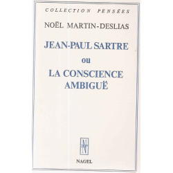 Jean-Paul Sartre et la conscience ambiguë