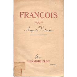 François présenté par AUGUSTE VALENSIN