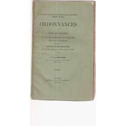 Ordonnaces des Rois de France et autres Princes Souverains...