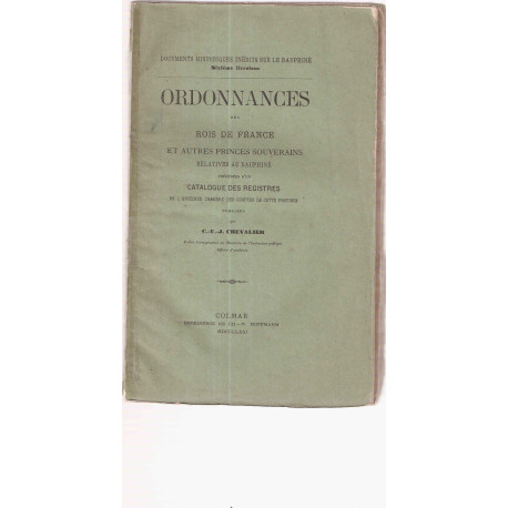Ordonnaces des Rois de France et autres Princes Souverains...
