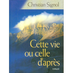 Cette vie ou celle d'après