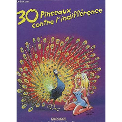 30 Pinceaux Contre l'Indifference