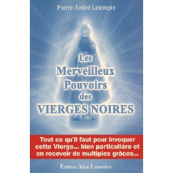 Les merveilleux pouvoirs des vierges noires