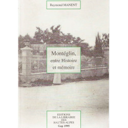 Montéglin entre histoire et mémoire